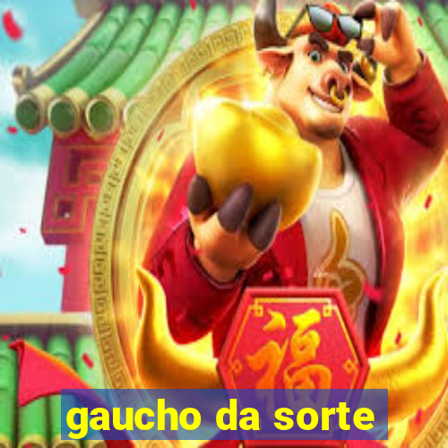 gaucho da sorte